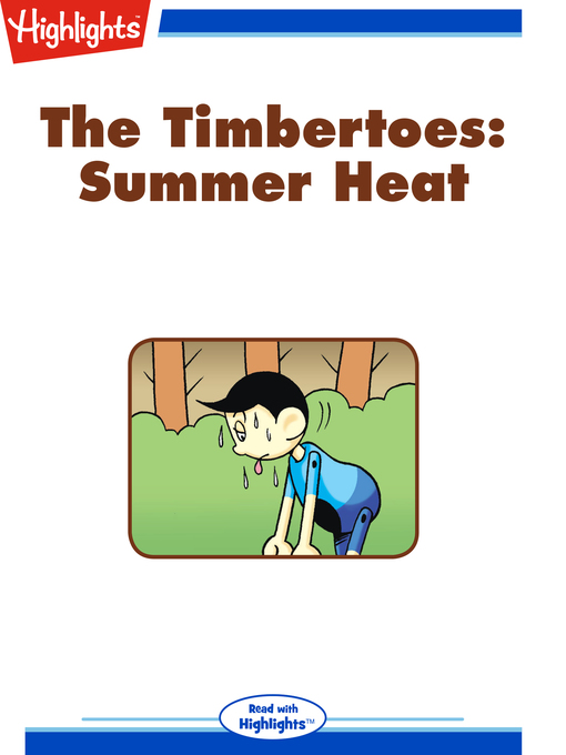 Title details for The Timbertoes: Summer Heat by Marileta Robinson - Wait list